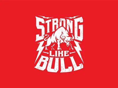 Strong Like Bull bull club graphic design like strong