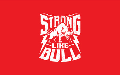 Strong Like Bull bull club graphic design like strong