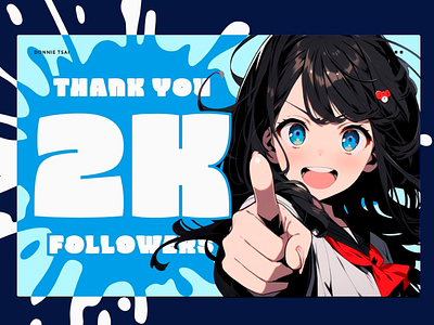 Visual identity: Thank You for 2K Followers! 2k followers anime art anime inspired design artful gratitude bold typography celebratory vibes community love creative milestone digital illustration dynamic visuals follower appreciation graphic celebration illustration poster milestone artwork milestone celebration social media design social media growth thank you banner vibrant colors visual storytelling