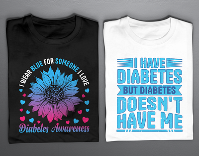 DIABETES AWARENESS T-SHIRT DESIGN apparel bloodsugarsupport clothing diabetesawareness diabetesawarenessmonth diabetescare diabetescommunity diabetesfashion diabeteslifestyle diabetesmatters diabetesprevention diabetesstrong diabetessupport diabetestshirtdesign diabeteswarrior fashion graphic design illustration type1diabetes type2diabetes