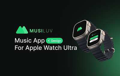 MUSILUV - Apple watch music app apple watch ui music app ui ui