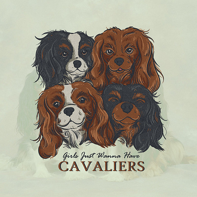 "Girls just wanna have CAVALIERS" apparel branding cavaliers digital illustration dog dog illustration dog logo dogs drawing graphic designer illustration illustration artist logo logo designer logos tshirt tshirt design tshirt designer vector