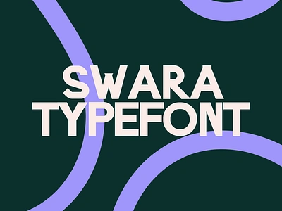 SWARA TYPEFONT font font sans typeface typefont