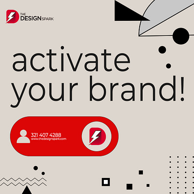 Activate Your Brand with The Design Spark! branding design energy the design spark ui