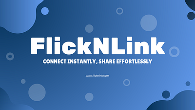 FlickNlink - Connect Instantly, Share Effortlessly animation branding bussinescard design digitalprofile graphic design illustration landingpage logo photoshop profilepage typography ui ux vector webdesign