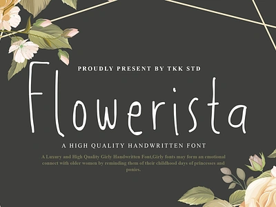 Flowerista – Girly Handwriting Floral Style branding children cute display font elegant fashion font gaming girly handwritten handwritting modern movie poster youtube