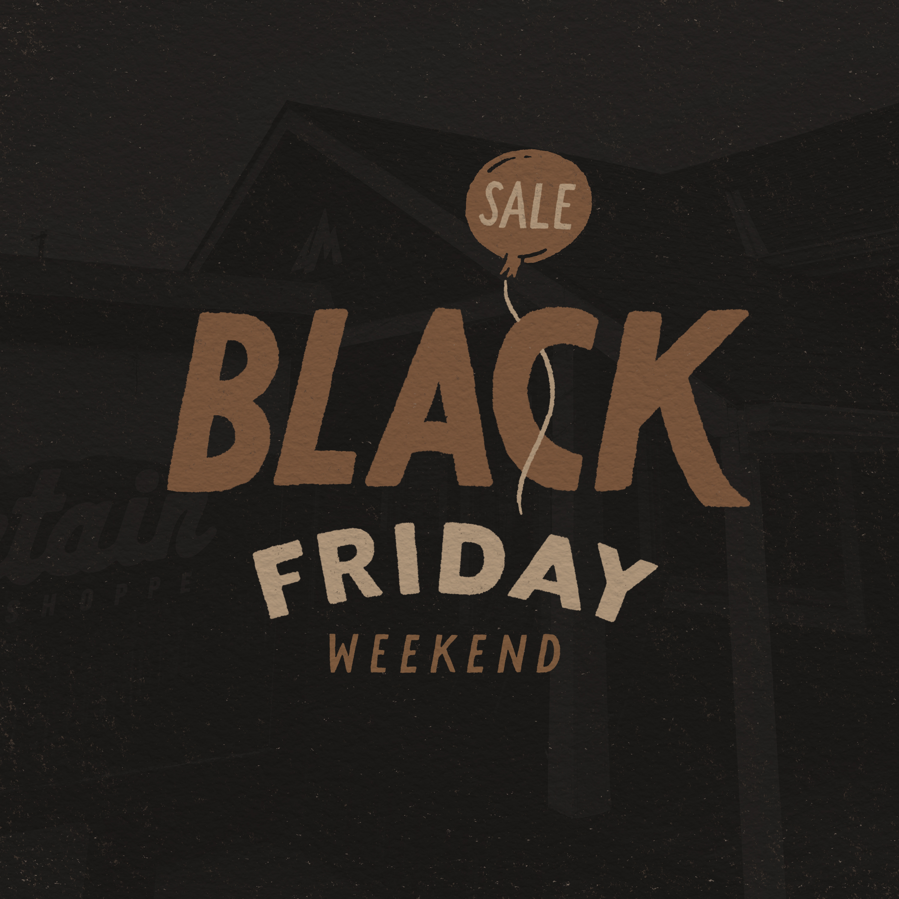 Black Friday Weekend black friday design drawing graphic design hand drawn illustration joe horacek little mountain print shoppe small business saturday typography