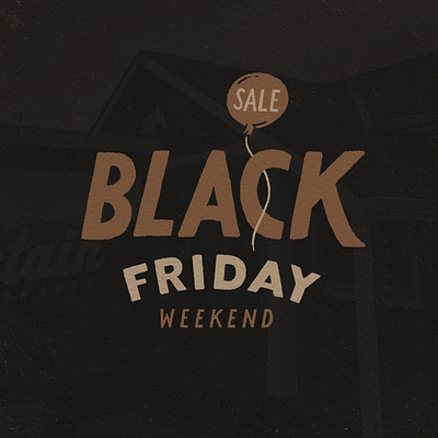 Black Friday Weekend black friday design drawing graphic design hand drawn illustration joe horacek little mountain print shoppe small business saturday typography