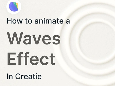 How to Animate a Waves Effects In Creatie animation app design creatie mobile design ui ux web design