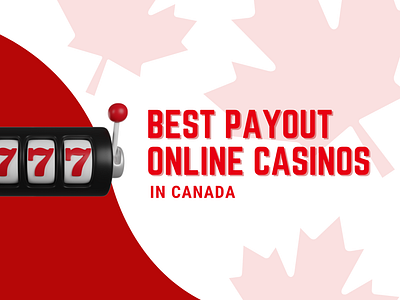 Highest Payout Casinos in Canada