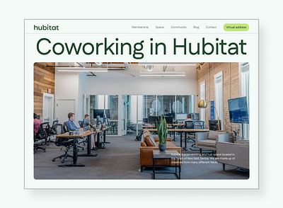 Modern Coworking Space Website Design for Hubitat community focused design coworking space cozy flat design green color palette homey hubitat branding illustration landing page membership plan layout modern uiux office space photography price cards remote work simple ui design warm web design workspace design