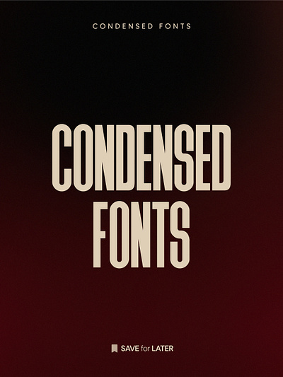 Condensed Fonts boldtypography branding creativetypography fonts graphic design graphicdesigntips motion graphics typographydesign typographyinspo ui