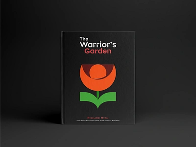 The Warrior's Garden abstract book book cover botanic branding design flower graphic design icon icon set illustration logo mocup nature plant simple symbol vector warrior