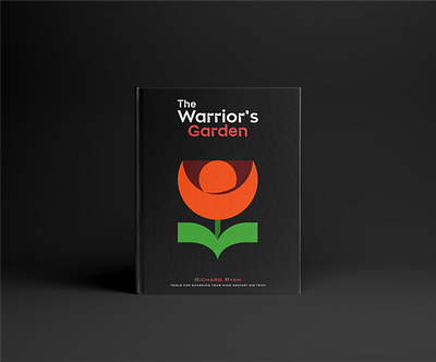 The Warrior's Garden abstract book book cover botanic branding design flower graphic design icon icon set illustration logo mocup nature plant simple symbol vector warrior