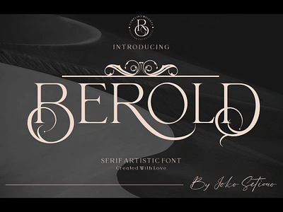 Berold - Artistic Serif Font berold artistic serif font clean clear clothing curly font elegant logo font old poster russian font slab serif type typeface unique