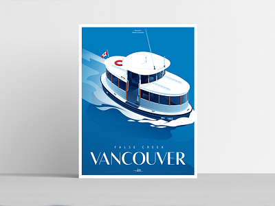 Vancouver Poster design adobeillustratorart boat cityscapedesign creativeposters falsecreekferries frrries graphic design illustration minimaldesign poster design printdesign travel vancouver vancouverart vector vector poster visualstorytelling