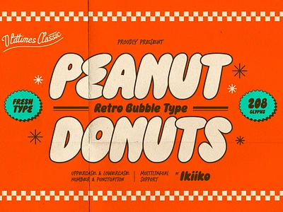 Peanut Donuts - Retro Bubble Font 60s bold brand branding bubble chunky classic cute font fun funky hamburger logo logotype packaging pizza retro typography vintage