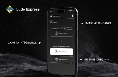 Ludo Express: Effortless Attendance with Modern Design attendance tracking camera based solution minimalist interface seamless navigation smart attendance system uiux design user centric design