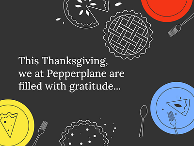 Happy Thanksgiving from Pepperplane branding design graphic graphic design illustration ui ux