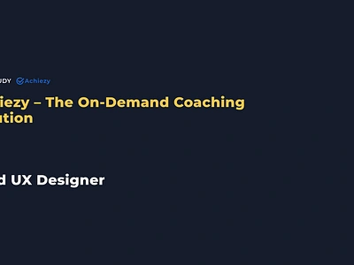 Achiezy - The On-Demand Coaching Solution research ui uiux ux design ux prototype