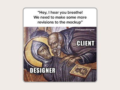 Designer scenario client designer meme designer scenario designer scenerio funny meme meme memes