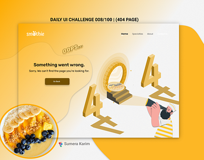 DAILYUI 008 | 404 PAGE 404 page 404errorpage 404page creativedesign daily ui dailyui design error page figma food website illustration landingpage smoothie smoothiewebsit ui ui ux uidesign ux uxdesign web design