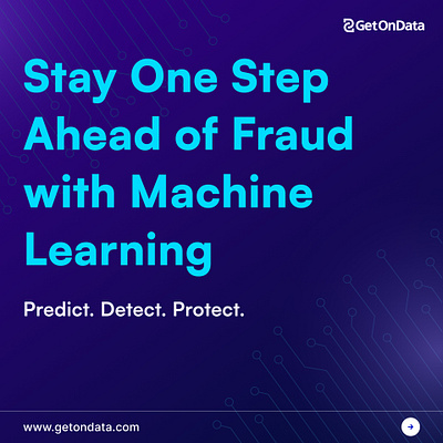 Machine Learning Help Businesses Detect and Prevent Fraud.