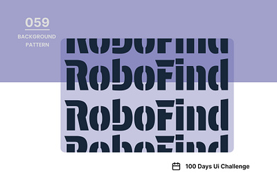 DAY-059 BACKGROUND PATTERN 100 days ui 100days 100daysofui background background pattern daily ui challenge design ui ui design user interface wallpaper