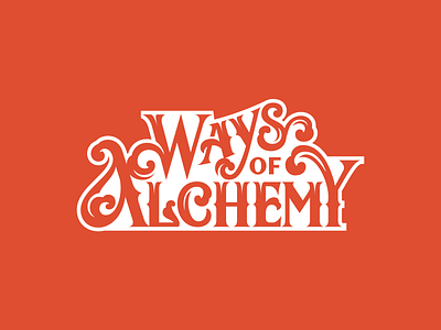 Ways of alchemy illustration lettering logo logotype type vintage