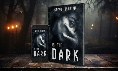 In the Dark 3d book mockup book cover book cover art book cover design book cover designer book cover mockup book design design ebook ebook cover epic epic book epic book covers epic bookcovers epic covers horror book cover illustration in the dark professional book cover ui