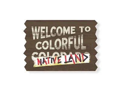 Welcome To Native Land - Colorado Travel Sticker colorado land back native american native land travel sticker