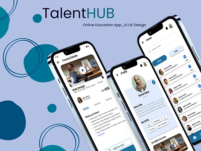 Talent HUB app design blasmiq education educational app figma mobile app design ui design ui ux user friendly wireframe