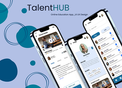 Talent HUB app design blasmiq education educational app figma mobile app design ui design ui ux user friendly wireframe