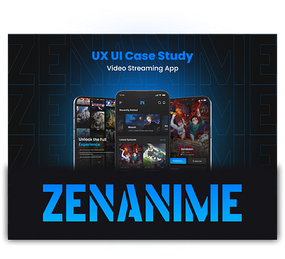 Case Study Of a Video Streaming App named "ZenAnime" adobe photoshop anime anime app app app design app ui design figma ui ux video steaming app ui