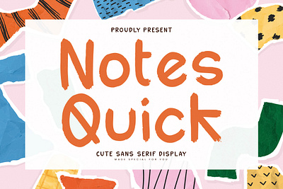 Notes Quick - Cute Sans Serif Display style