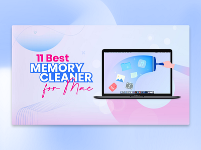 Clean & Modern Blog Post Feature Image for Mac Memory Cleaner web design