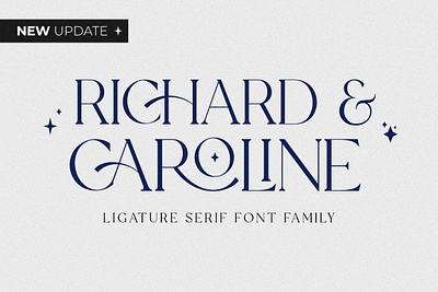 Richard & Caroline Family Update branding caps font classic font classic typeface display ligatures logo multilingual font open type richard caroline family update serif display typeface font typography webfont wedding