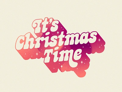 It's Christmas Time album art christmas holiday lettering lock up type