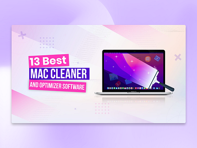 Blog Header Design: Best Mac Cleaner and Optimizer Software design inspiration