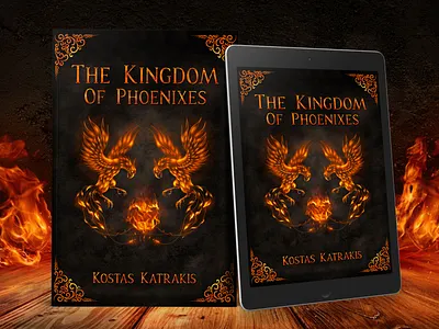 The Kingdom of Phoenixes 3d book mockup book book cover book cover art book cover design book cover designer book cover mockup book design design ebook ebook cover epic epic book epic book covers epic bookcovers epic covers fantasy book cover illustration professional book cover the kingdom of phoenixes