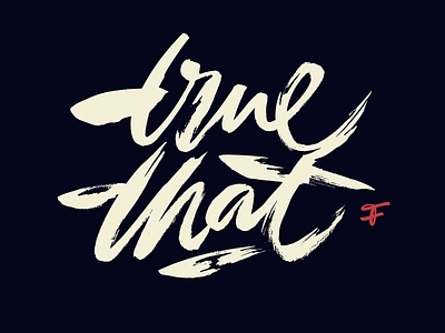 true that art authentic brush brushlettering calligraphy custom design flow inspiration japan lettering logo script texture true type unique wormark zen