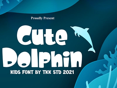 Cute Dolphin – Kids Font branding cartoon cheerful children cute display font font fun funny gaming poster youtube