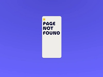 'Page not found' animation 3d animation appdesign dailyui designinspiration pagenotfound ui