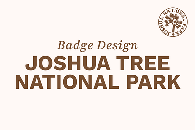 Badge Design - JOSHUA TREE NATIONAL PARK adventure badge design graphic design joshua tree outdoor vintage illustration