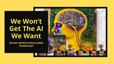 We Won't Get The AI We Want Presentation Slides branding color palette graphic design illustration typography