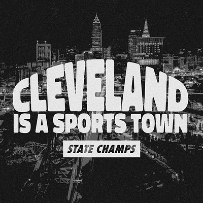 Cleveland is a Sports Town Typography branding cleveland typography