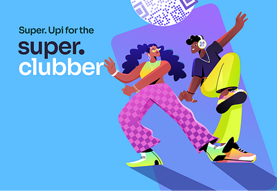 Celebrating the ‘Super’ in everyone. 2d ad app banner characters dance disco fashion finance fintech graphic design illustration india money party people upi vector web