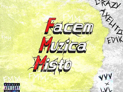 Artwork • Axelito, crazy, Edik - Facem Muzica Misto (E.P.) artwork branding design graphic design hiphop logo simple text