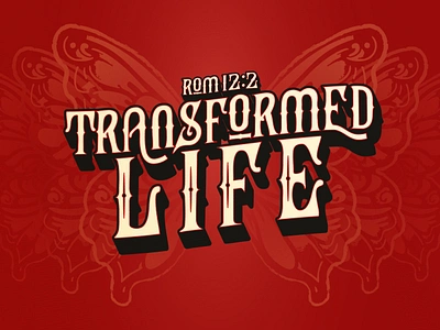 Romans 12:2 Transformed Life branding graphic design vintage