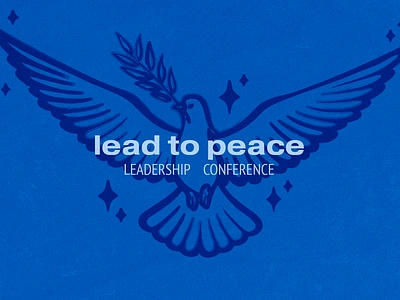 Leadership Conference Event Graphic christian christian design church church graphics church media design dove event design graphic design illustration lead to peace leadership conference peace unity